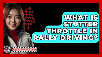 What Is Stutter Throttle In Rally Driving? - The Racing Xpert