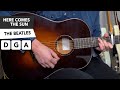 Here Comes The Sun - The Beatles Acoustic Guitar Lesson Tutorial