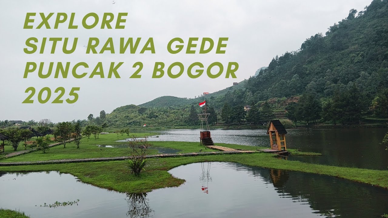 Vlog | Explore Wisata Situ Rawa Gede Puncak 2 Bogor