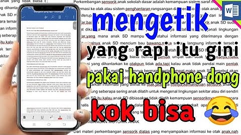 Cara mengetik yang rapi di Microsoft word android