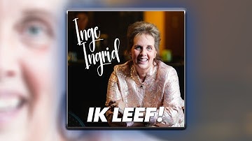 Inge Ingrid - Ik leef!
