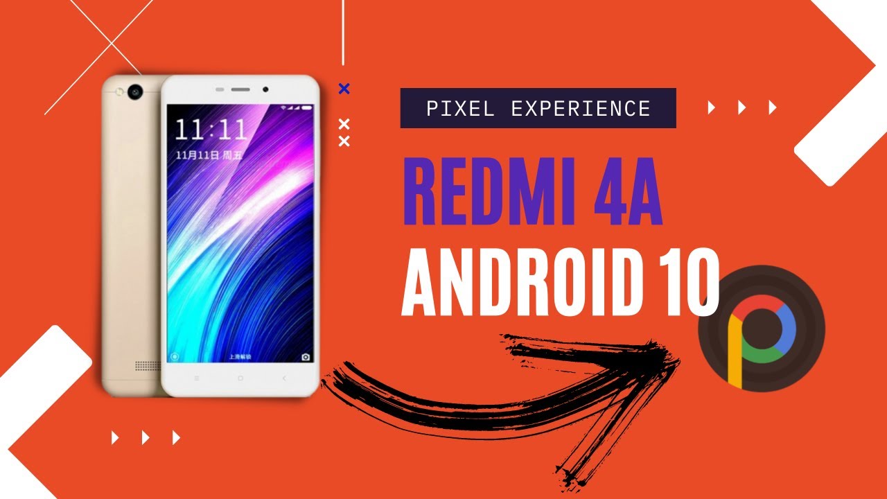PixelExperience [AOSP] Android 10 Q | Xiaomi Redmi 4A - YouTube
