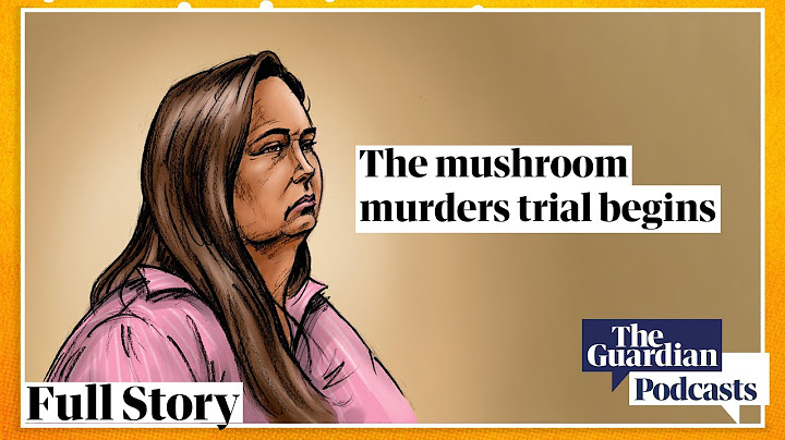 The mushroom murders trial begins – Full Story podcast