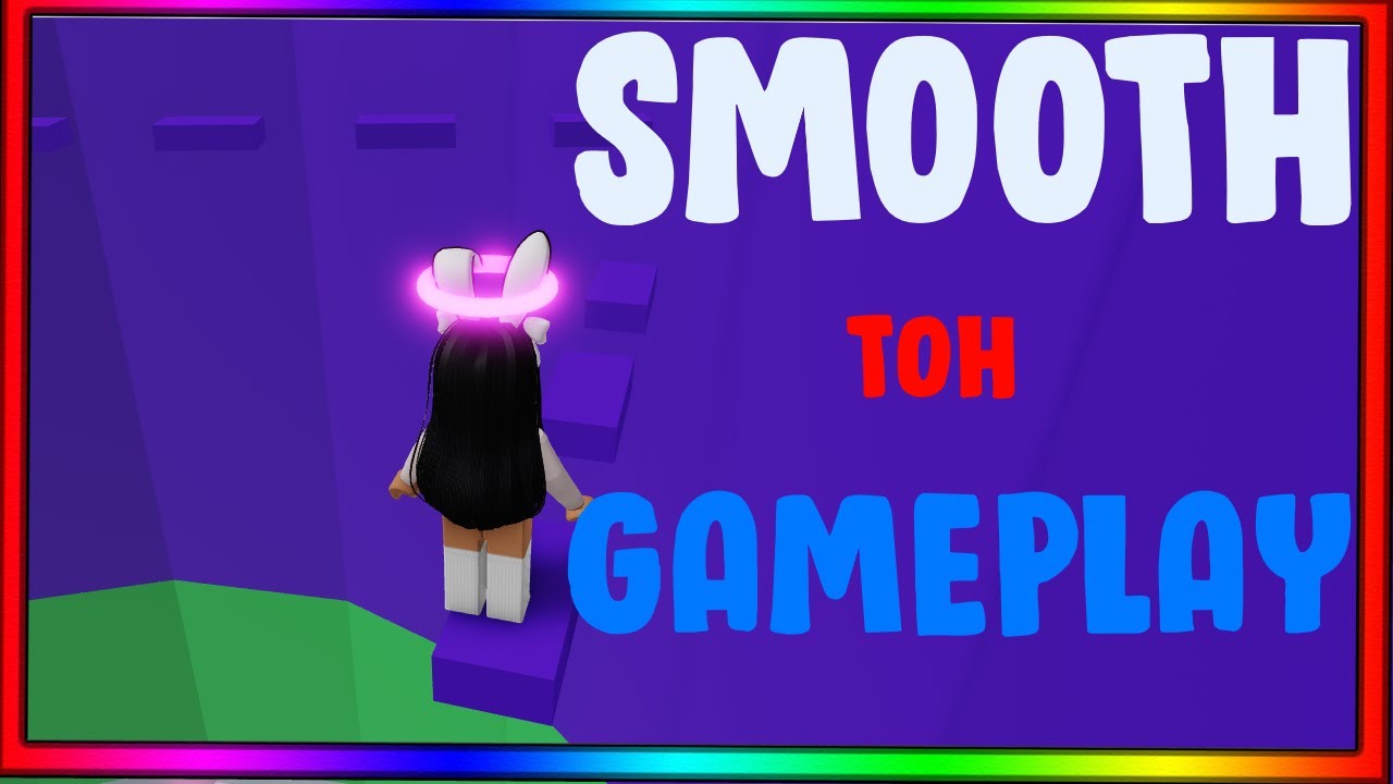 Smooth Tower Of Hell Gameplay | ROBLOX