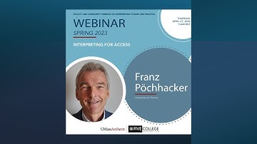 Interpreting for Access - Franz Pöchhacker