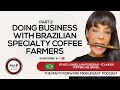 MIFME 857 Brazil S Specialty Coffee Market Isabela Raposeiras MIF Middle East Coffeebusiness MIFME 857 Brazil S Specialty Coffee Market Isabela Raposeiras MIF Middle East Coffeebusiness