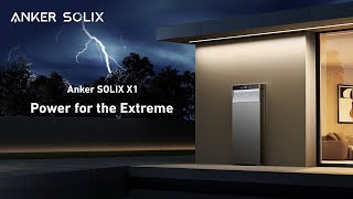 Anker SOLIX X1 | Power for the Extreme