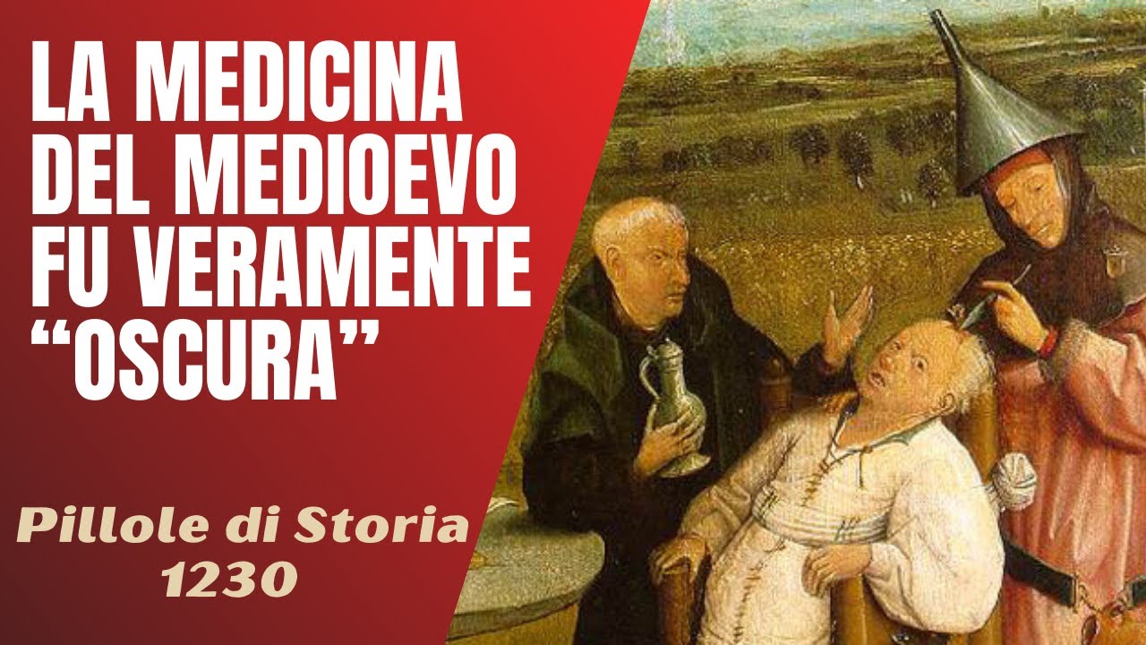 1230- La medicina del Medioevo fu veramente 