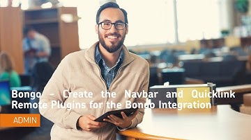 Bongo - Create the Navbar and Quicklink Remote Plugins for the Bongo Integration - Administrator