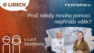 O LIDECH: Proč někdy mnoho pomoci nepřináší vděk?