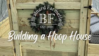 Building a Cattle-Panel Hoop House