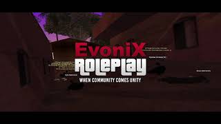Evonix Roleplay | San Andreas Multiplayer | SAMP | Trailer