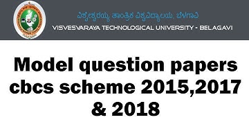 vtu all subject model question paper download CBCS 2015,2017,2018  scheme |
