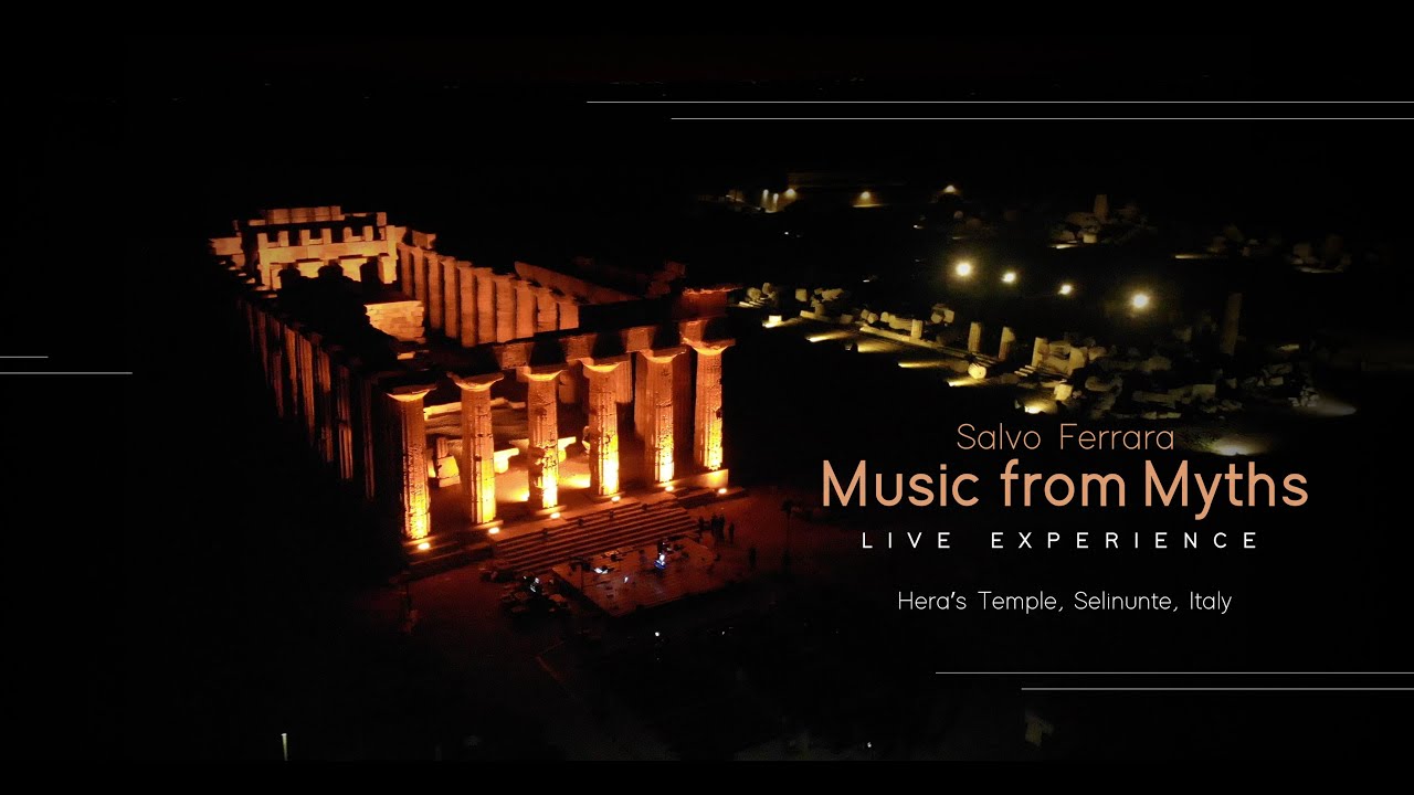 Salvo Ferrara | Live Experience | Hera’s Temple, Selinunte, Italy | Music from Myths | Full Concert