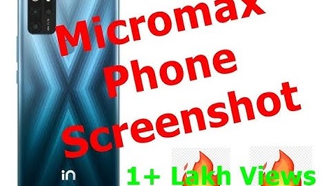 How to Take Screenshot on Micromax Phones | Bharat 5, Canvas, Evok, N12, IN1 Screen shot kaise kare