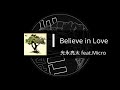 光永亮太┃Believe in Love feat.Micro (2008)