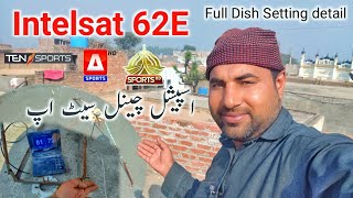 Intelsat 62E Centre Dish Setting | 76E & 38E Side LNB Multi Setup Guide
