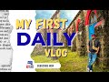 Starting My Vlogging Journey | Day 1 | Rios Minz