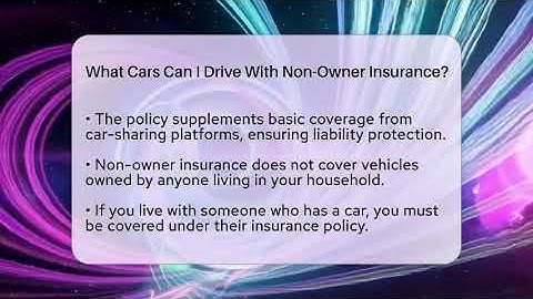 What Cars Can I Drive With Non-Owner Insurance? - Auto Coverage Explained