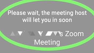 Please Wait The Meeting Host Will Let You In Soon Problem | Zoom Meeting | in Hindi