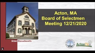 Acton, MA Board of Selectmen Meeting 12/21/2020