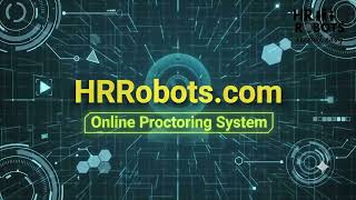 HRRobots - Online Assessment - Proctoring