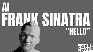 AI Cover | Frank Sinatra | Hello