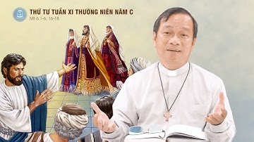Nghe Giảng Lễ Thứ Tư tuần XI Thường Niên