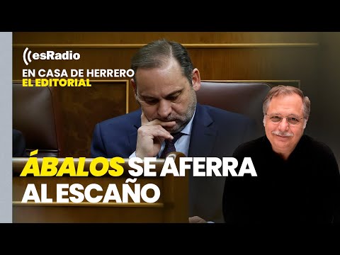 Editorial Luis Herrero: Ábalos se aferra al escaño y sólo dimite de la Comisión de Interior