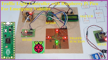 Traffic Light Controller with Raspberry Pi Pico For Emergency Vehicles
