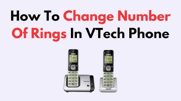 How to Change the Number of Rings on a VTech Phone – Adjust Ring Duration