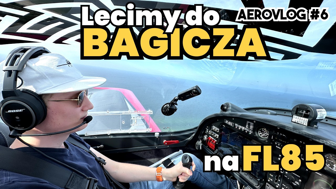 Z Wrocławia nad morze prywatnym samolotem, lecimy do Bagicza || PPL(A) , SD4, FL85, AeroVlog #6