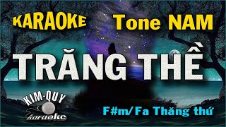 KARAOKE TRĂNG THỀ - Khánh Băng - Khiêu Vũ  Cha Cha Cha Tone NAM ( F#m/Fa Thăng Thứ ) Kim Quy Karaoke