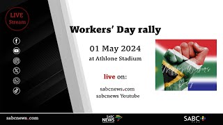 National Workers' Day rally in Cape Town | May 1, 2024