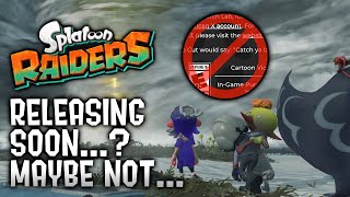 Splatoon Raiders Releasing Sooner Than Thought? Maybe Not...
