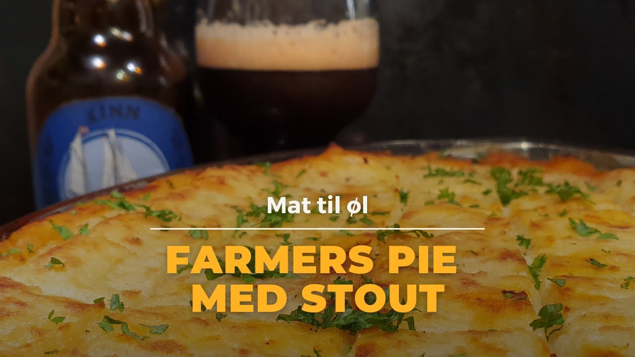 Farmers pie med stout - Mat til øl-serien - YouTube