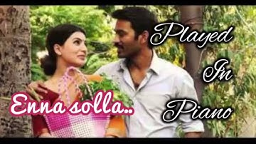 Enna Solla - Played in Perfect Piano | Thangamagan | Anirudh