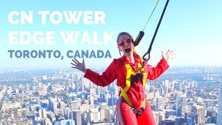 CN Tower Edge Walk Experience |Toronto, Canada