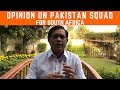Opinion on Pakistan’s Squad for South Africa | Caught Behind