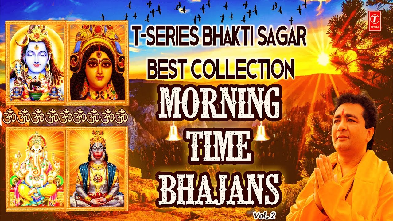 Morning Time Bhajans Vol2 I T Series Bhakti Sagar best collection I Hariharan Anuradha Paudwal