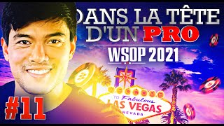 ♠♣♥♦ Dans la Tête d'un Pro : WSOP 2021 #11 (poker)