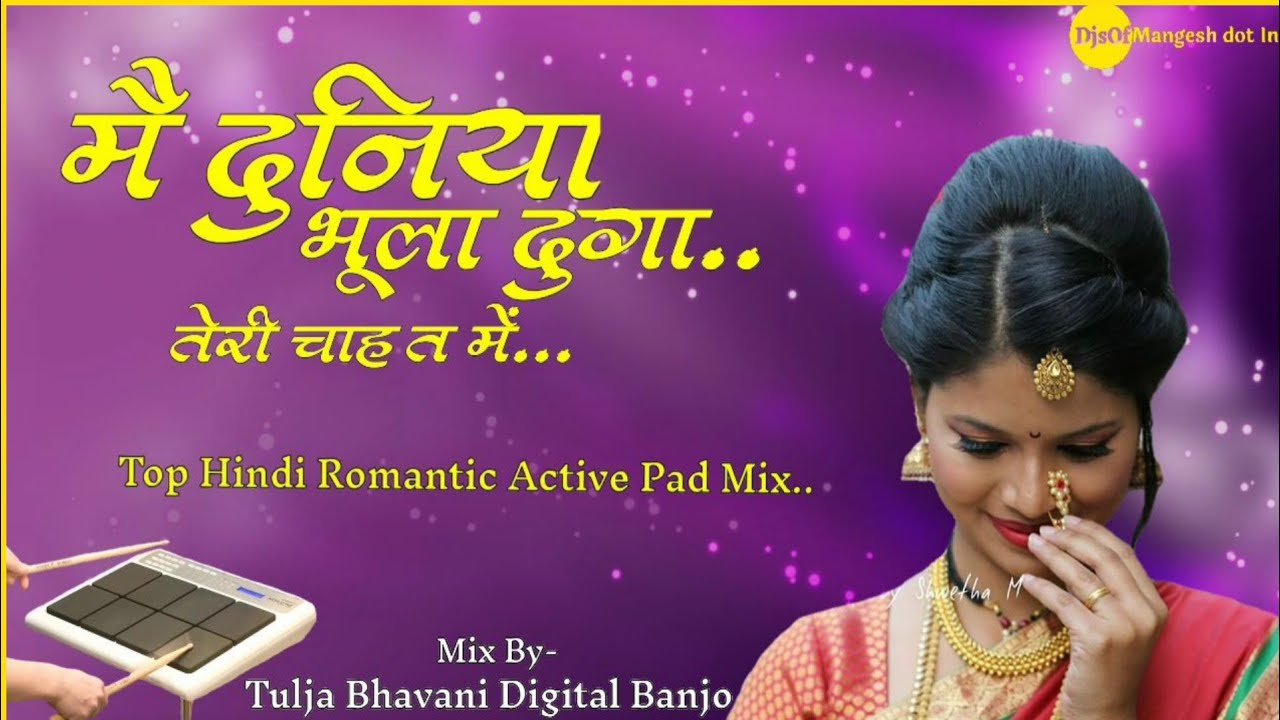 Mai Duniya Bhula Dunga  Active Pad Mix  Tulja Bhavani Digital Banjo  DjsOfMangesh dot In