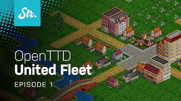 City Building — OpenTTD: United Fleet — EP 1