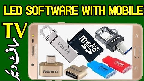 How to intstal LED TV software with mobile | LCD LED | software | एलईडी एलसीडी टीवी सॉफ्टवेयर urdu