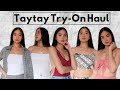 FIRST TRY-ON HAUL: TAYTAY TIANGGE! | It's A