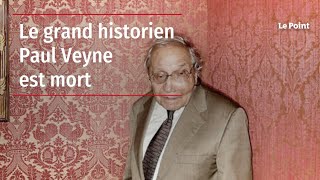 Le grand historien Paul Veyne est mort