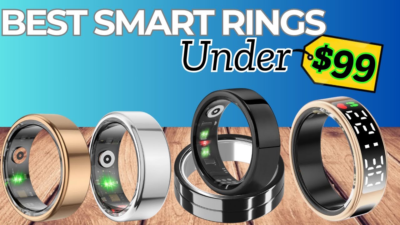 Top 5 Best Smart Rings Under $100 - Best Budget Smart Rings - YouTube