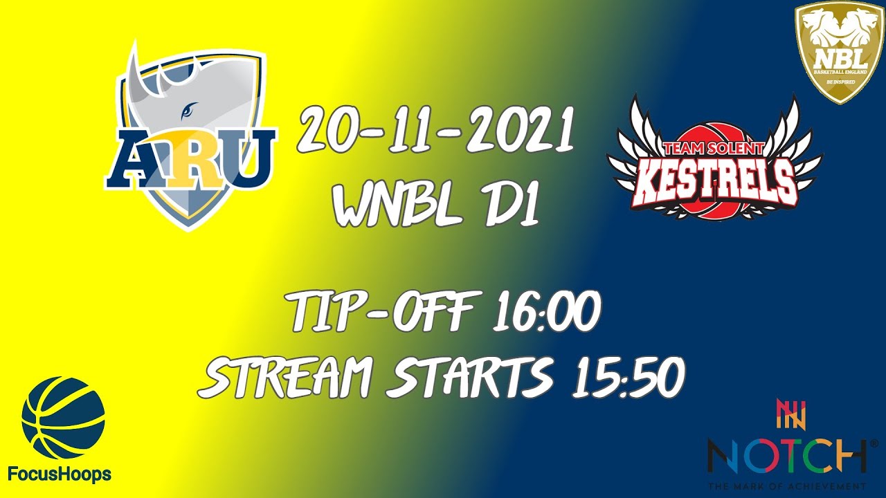 WNBL CUP LIVE Anglia Ruskin University vs Team Solent Kestrels 20-11-2021 1600 Tip-Off