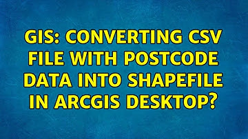 GIS: Converting csv file with Postcode data into shapefile in ArcGIS Desktop?