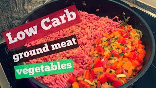 Low Carb Hackfleisch Gemüse Vollkornteigwaren Rezept / Meal Prep recipe, Minced meat with vegetables